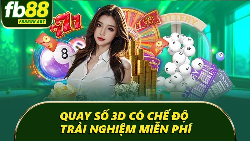 Quay số 3D có chế độ trải nghiệm miễn phí